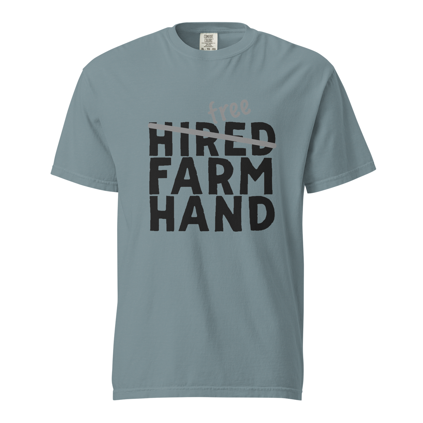 Free Farm Hand - Unisex garment-dyed heavyweight t-shirt