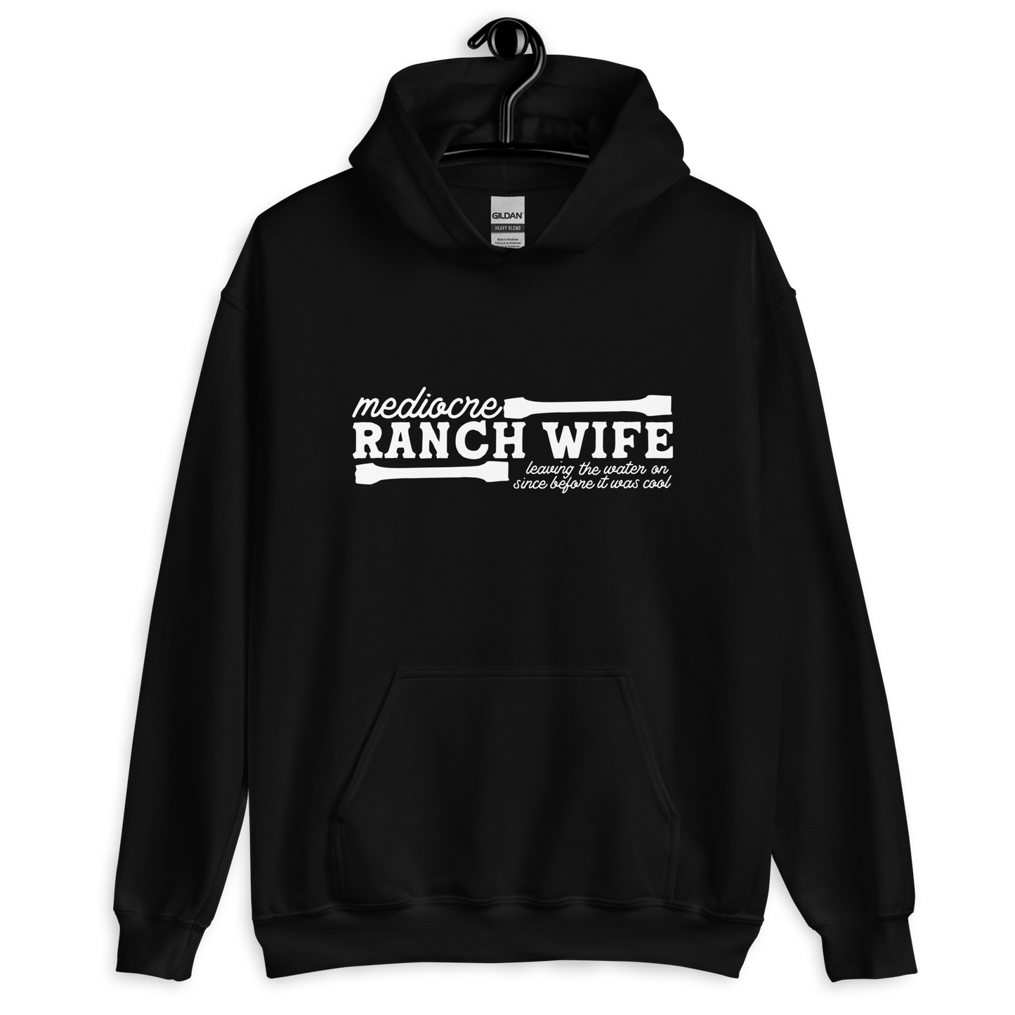 Mediocre Ranch Wife - Unisex Hoodie